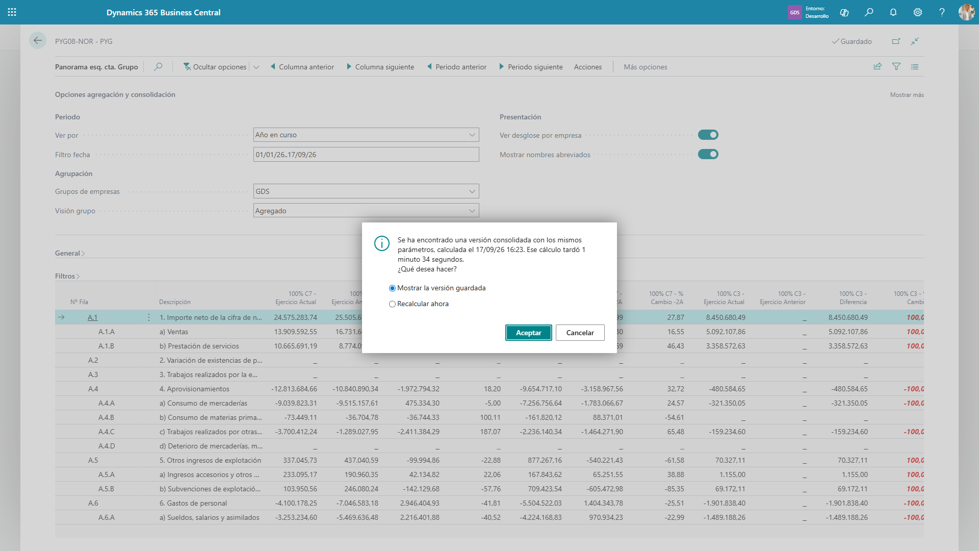 Menú emergente que aparece al cambiar a visión Consolidado cuando existe una versión guardada, con las opciones Mostrar la versión guardada y Recalcular ahora.